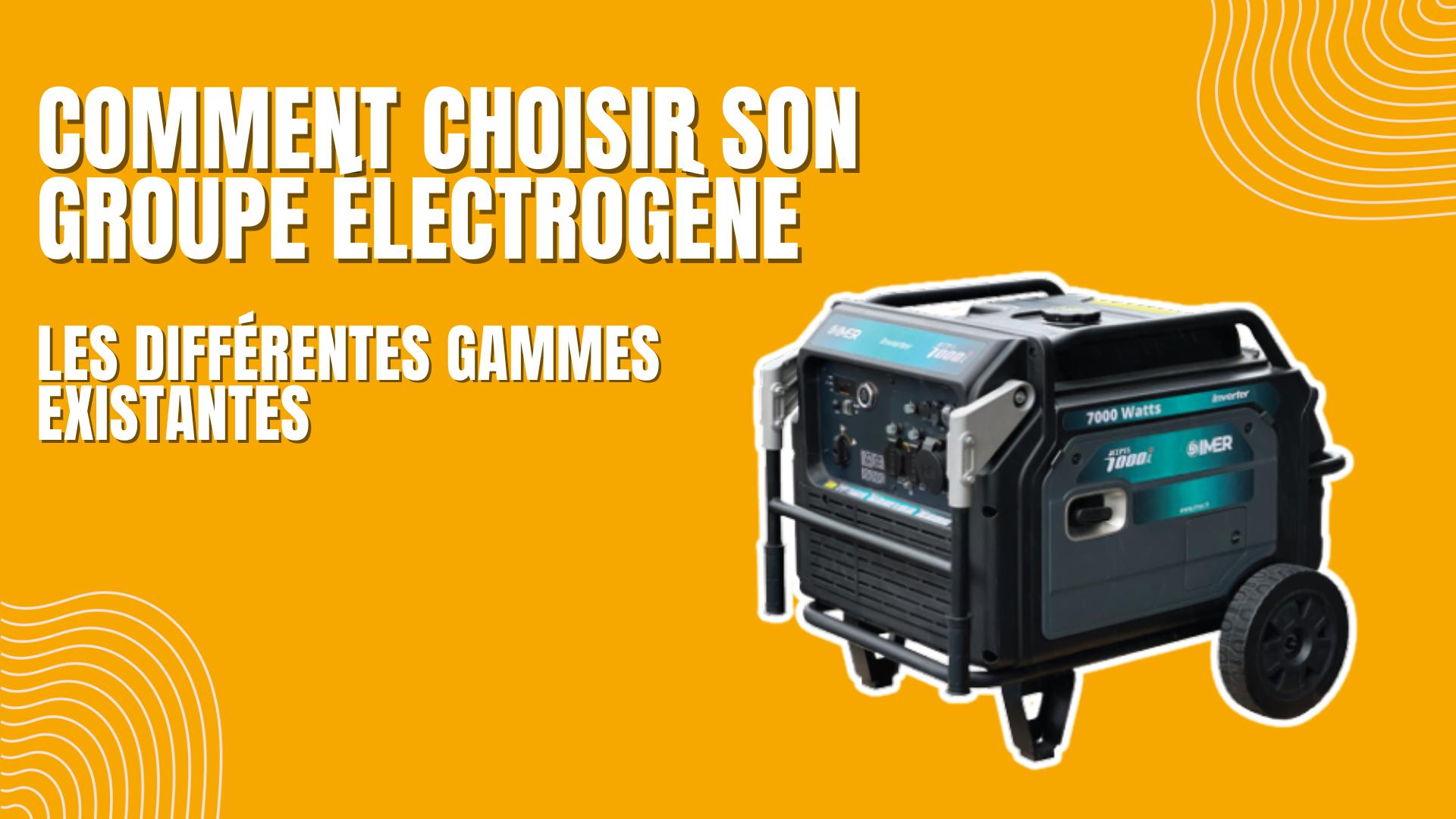 Comment bien choisir son groupe électrogène?