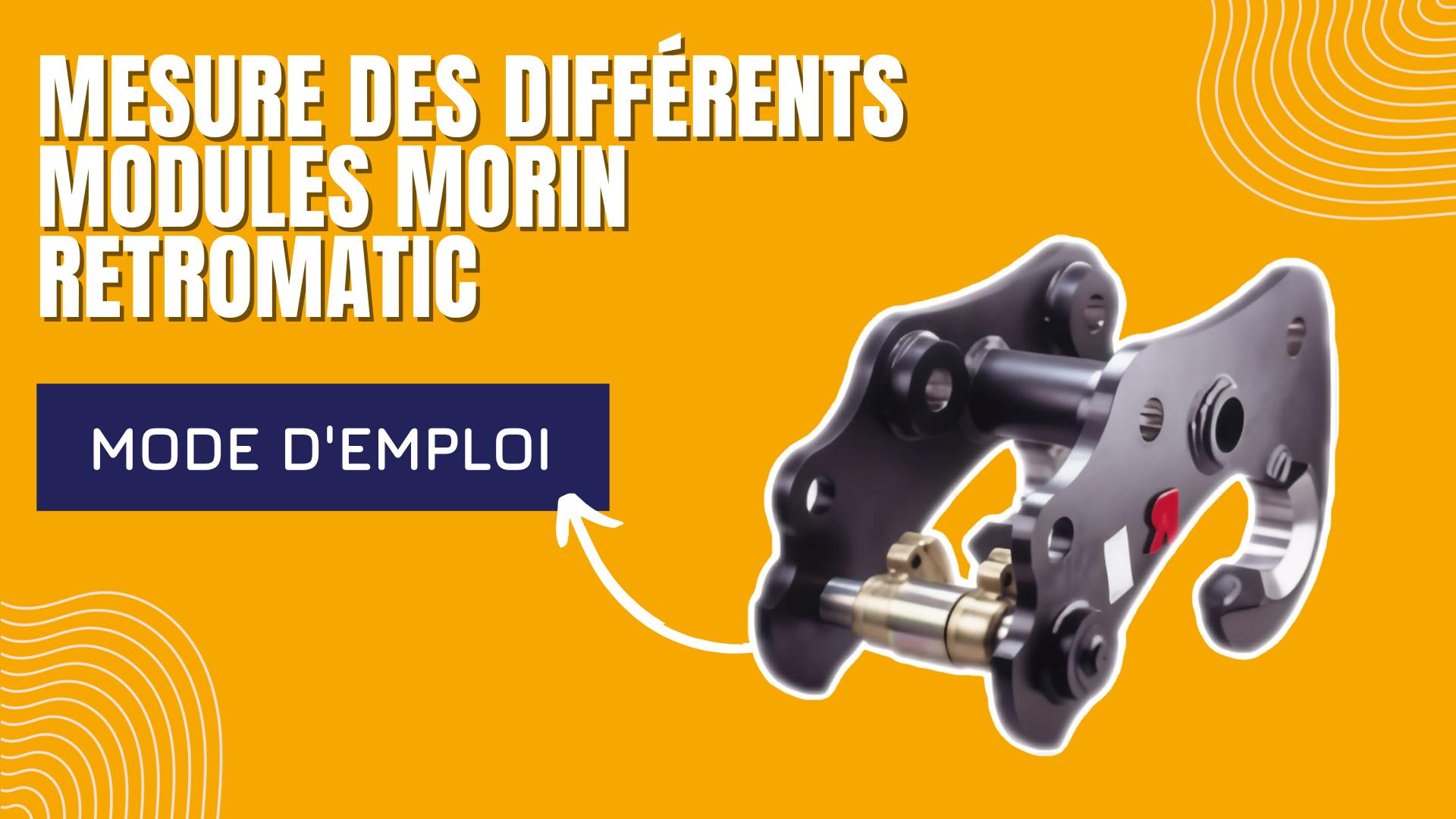 Mesures des différents modules MORIN RETROMATIC 