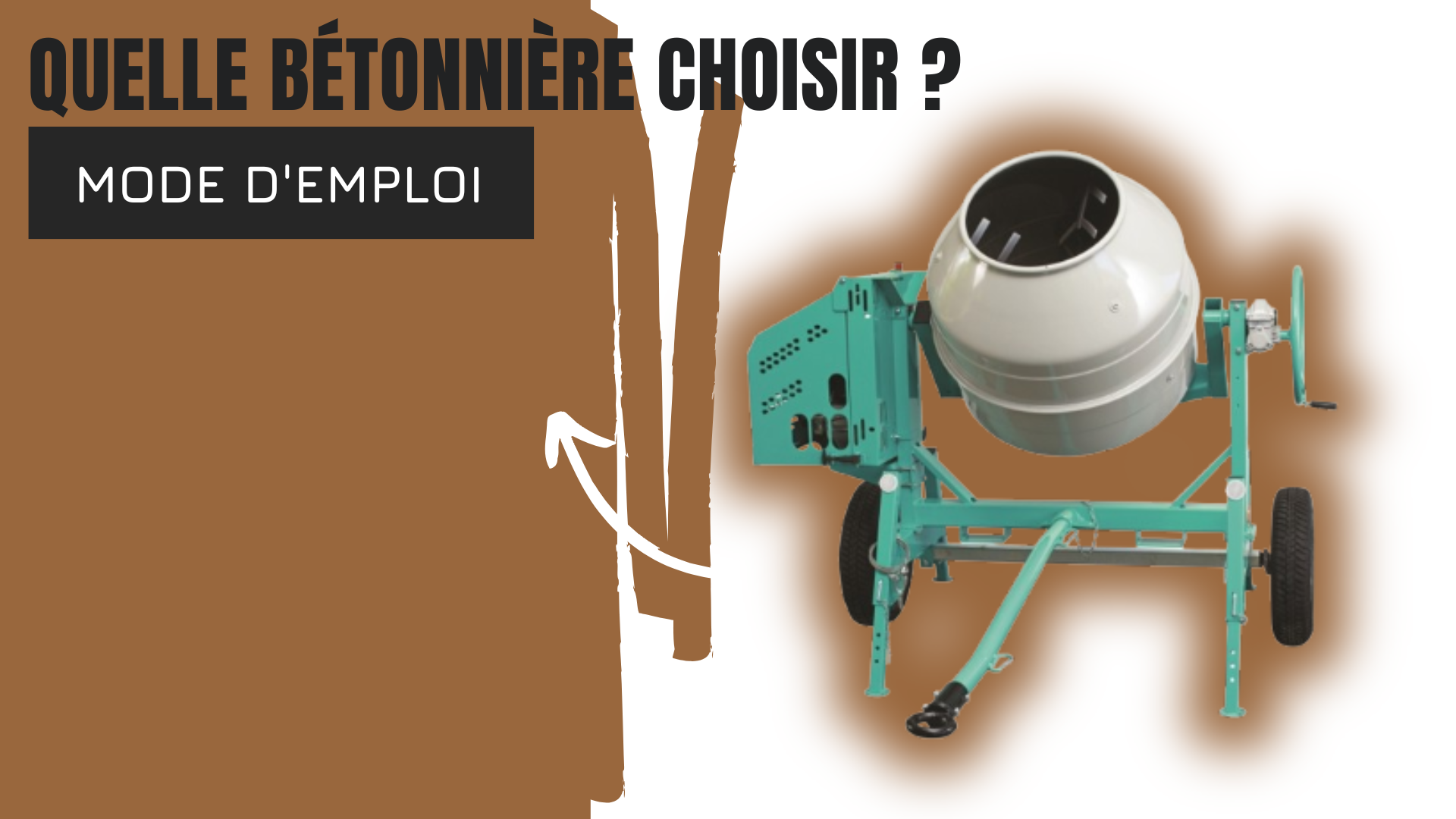 Quelle bétonnière choisir 